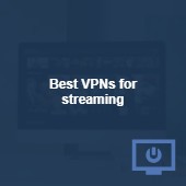 Best VPNs for streaming