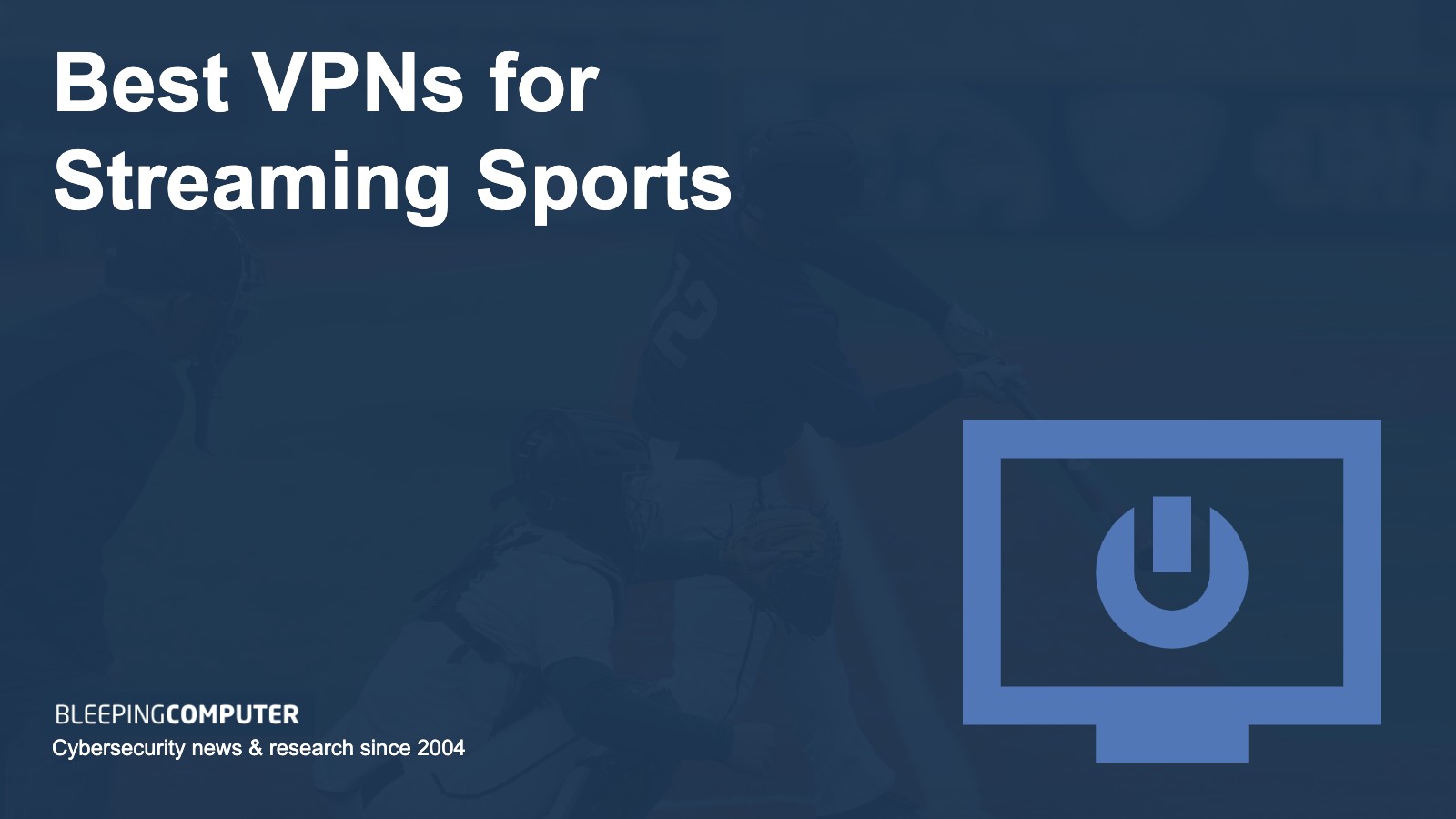 VPN Streaming Sports