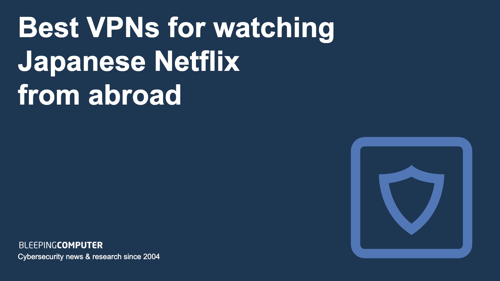 watch Netflix Japan abroad