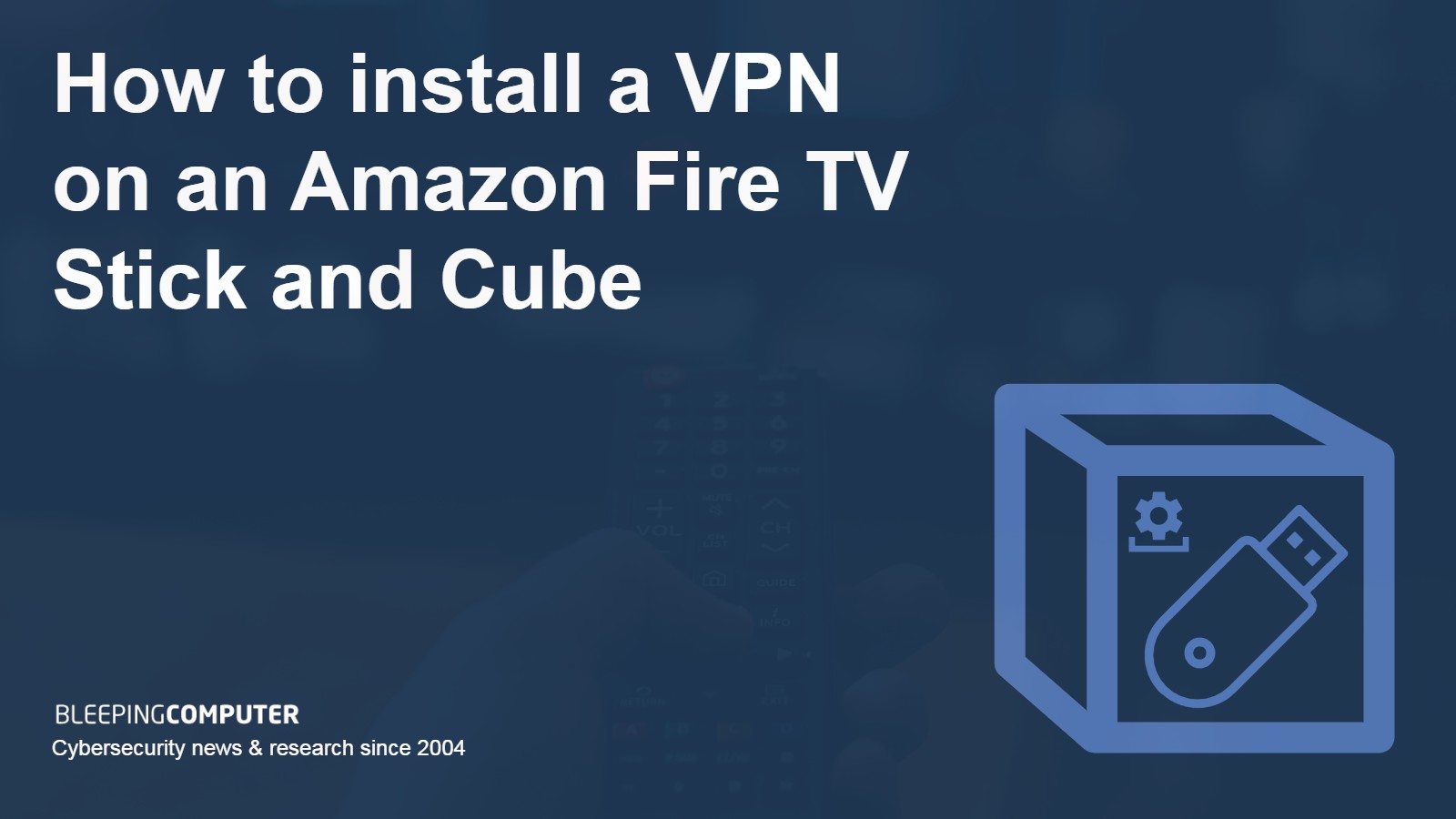 Install VPN on Fire TV Stick